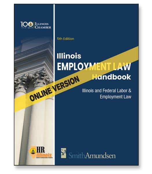 5th Edition: Illinois Employment Law Handbook – Online Version