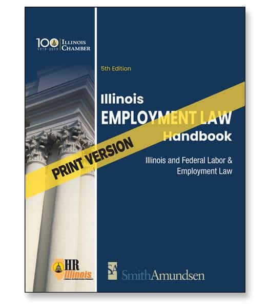 5th Edition: Illinois Employment Law Handbook – Print